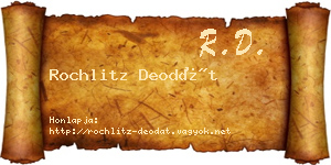 Rochlitz Deodát névjegykártya